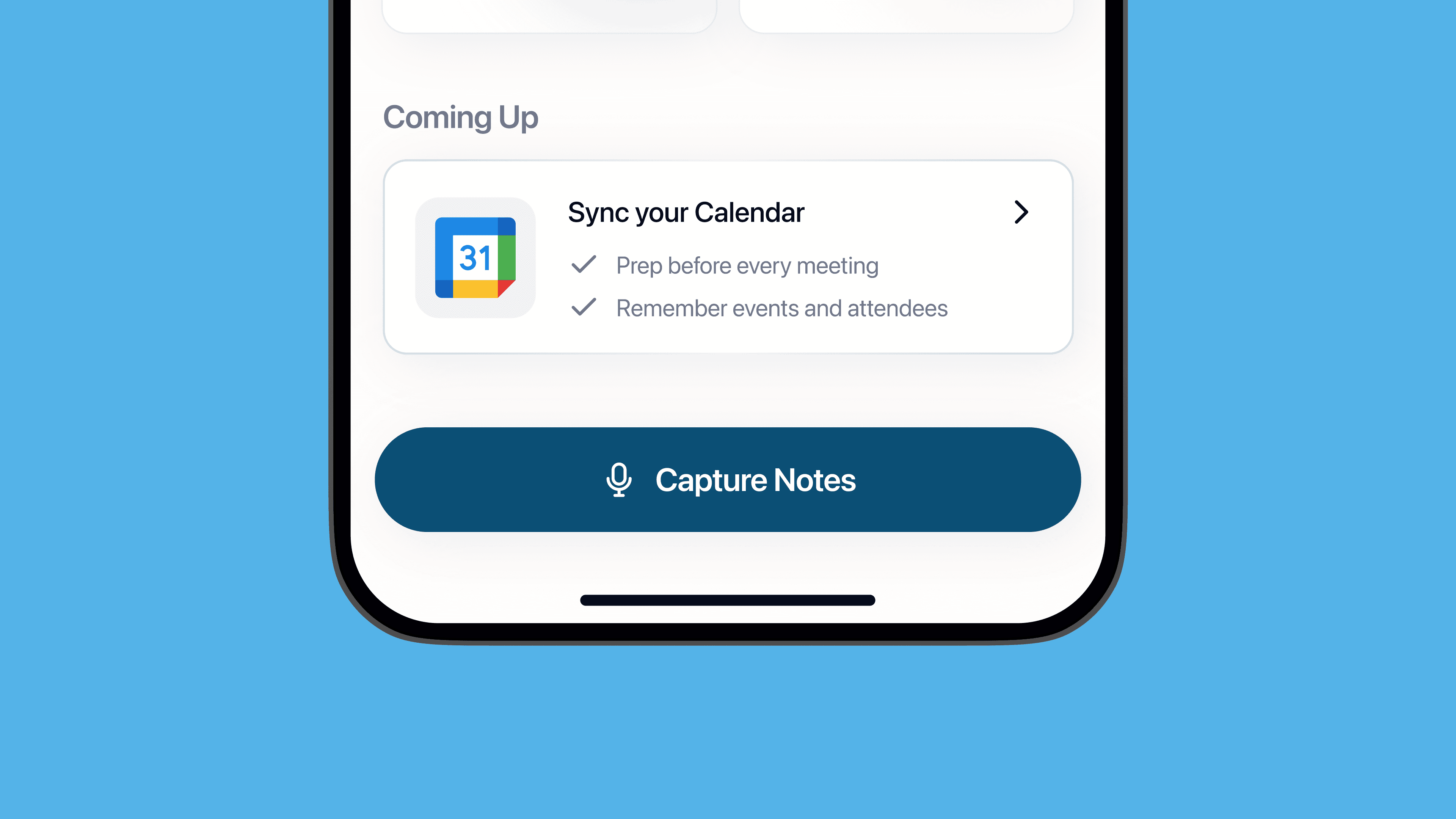 Calendar sync nudge on the home screen with Capture Notes button